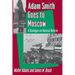 Adam Smith Goes to Moscow: A Dialogue on Radical Reform