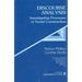 Discourse Analysis: Investigating Processes of Social Construction