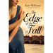 The Edge of the Fall