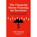 The Financial Storm Warning for Investors: How to Prepare and Protect Your Wealth from Tax Hikes and Market Crashes