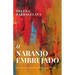 El Naranjo Embrujado