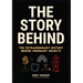 The Story Behind: The Extraordinary History Behind Ordinary Objects