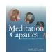 Meditation Capsules: A Mindfulness Program For Children