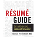 Resume Guide: How to Look Good on Paper! Resume Writing Guide for Diverse College Students and New Alumni