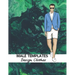 Male Templates Design Clothes: Incredible Drawing Illustration 450 Large Shapes to Create Your Own Designs and Building new Styles. Perfect Fashion S