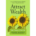 Attract Wealth: Take Charge of Your Life