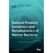 Natural Product Genomics and Metabolomics of Marine Bacteria