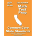 California 5th Grade Math Test Prep: Common Core Learning Standards
