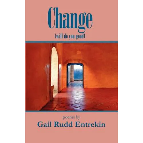 Change (will do you good)
