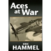 Aces At War: The American Aces Speak Volume IV