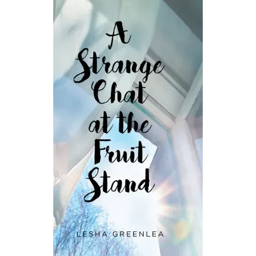 A Strange Chat at the Fruit Stand