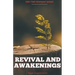 Revival and Awakenings Volume One: The End-Time Harvest