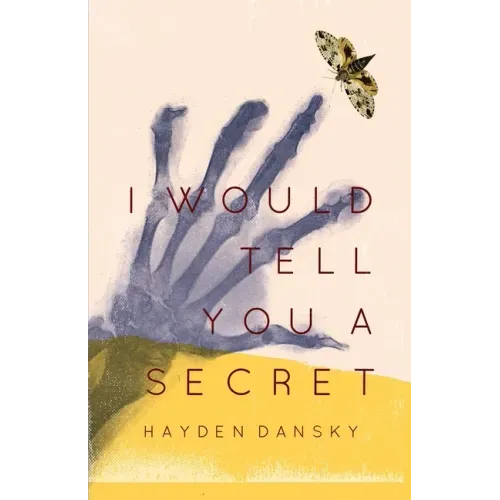I Would Tell You a Secret