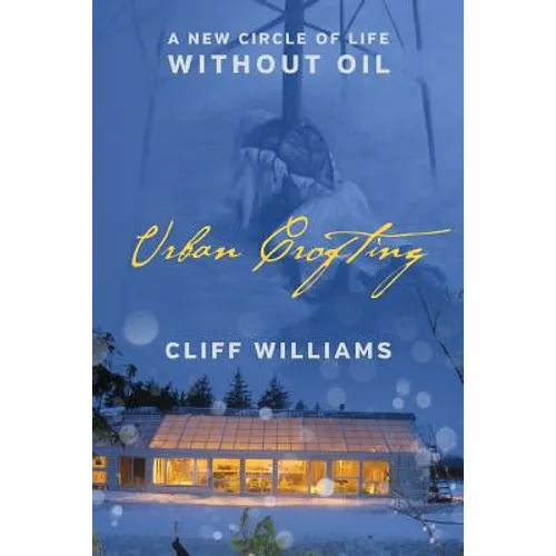 Urban Crofting: A New Circle of Life Without Oil