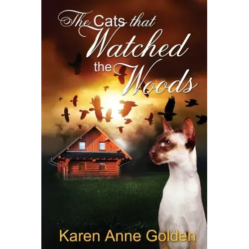 The Cats that Watched the Woods