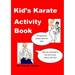 Kid's Karate Activity Book