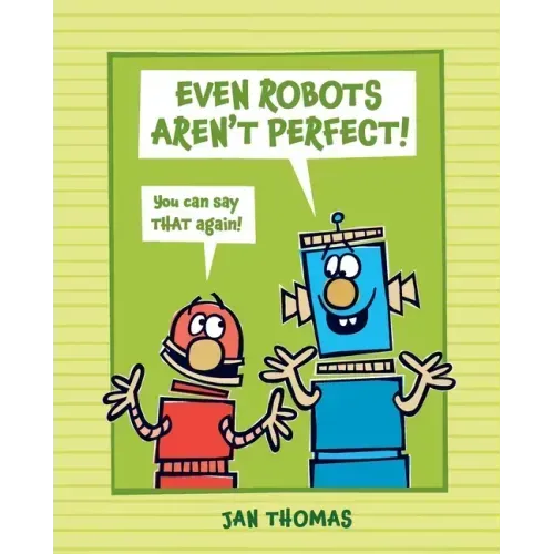 Even Robots Aren't Perfect!