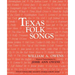 Texas Folk Songs