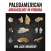 PaleoAmerican Archaeology in Virginia