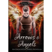Arrows & Angels