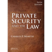 Private Security and the Law