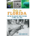 Only in Florida: Why Did the Manatee Cross the Road and Other True Tales