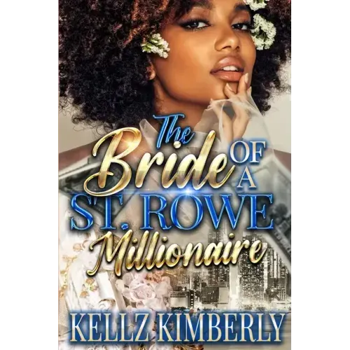 The Bride of a St. Rowe Millionaire