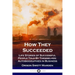 How They Succeeded: Life Stories of Successful People Told By Themselves; Autobiographies in Business