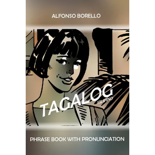 Tagalog Filipino Phrase Book with Pronunciation