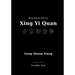 Authentic Xing Yi Quan