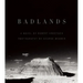 Badlands: An Illustrated Tribute