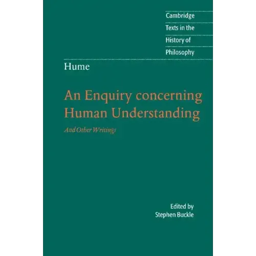 An Enquiry Concerning Human Understanding: And Other Writings