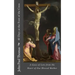 40 Days at the Foot of the Cross: A Gaze of Love from the Heart of Our Blessed Mother