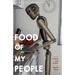 Food of My People: The Exile Book of Anthology Series Number Nineteen