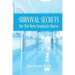 Survival Secrets for the New Graduate Nurse