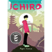 Ichiro: A Graphic Novel