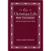 Christian Life New Testament-KJV: W/ Master Outlines