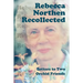 Rebecca Northen Recollected: Letters to Two Orchid Friends
