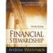 Financial Stewardship Study Guide: Experience the Freedom of Turning Your Finances Over to God