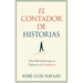 El Contador de Historias: Una Narrativa Que Te Guiará a la Grandeza