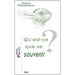 Qu'est-CE Que Se Souvenir?