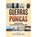 Guerras púnicas: Una guía fascinante de las guerras púnicas y de Aníbal Barca