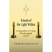 Rituals of the Light Within: A Compendium of Writings from the Magical Work of Elizabeth Anderton Fox