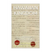 1843 Constitution of the Hawaiian Kingdom: The Hawaiian Kingdom An Independent & Sovereign Neutral Nation
