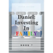 Daniel: Investing in Family