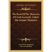 The Book of the Mysteries of God Anciently Called the Greater Mysteries