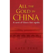 All the Gold in China: A novel of China's first republic