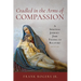Cradled in the Arms of Compassion: A Spiritual Journey from Trauma to Recovery