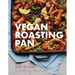 Vegan Roasting Pan: Let Your Oven Do the Hard Work for You, with 70 Simple One-Pan Recipes