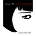 Lulu in Hollywood: Expanded Edition